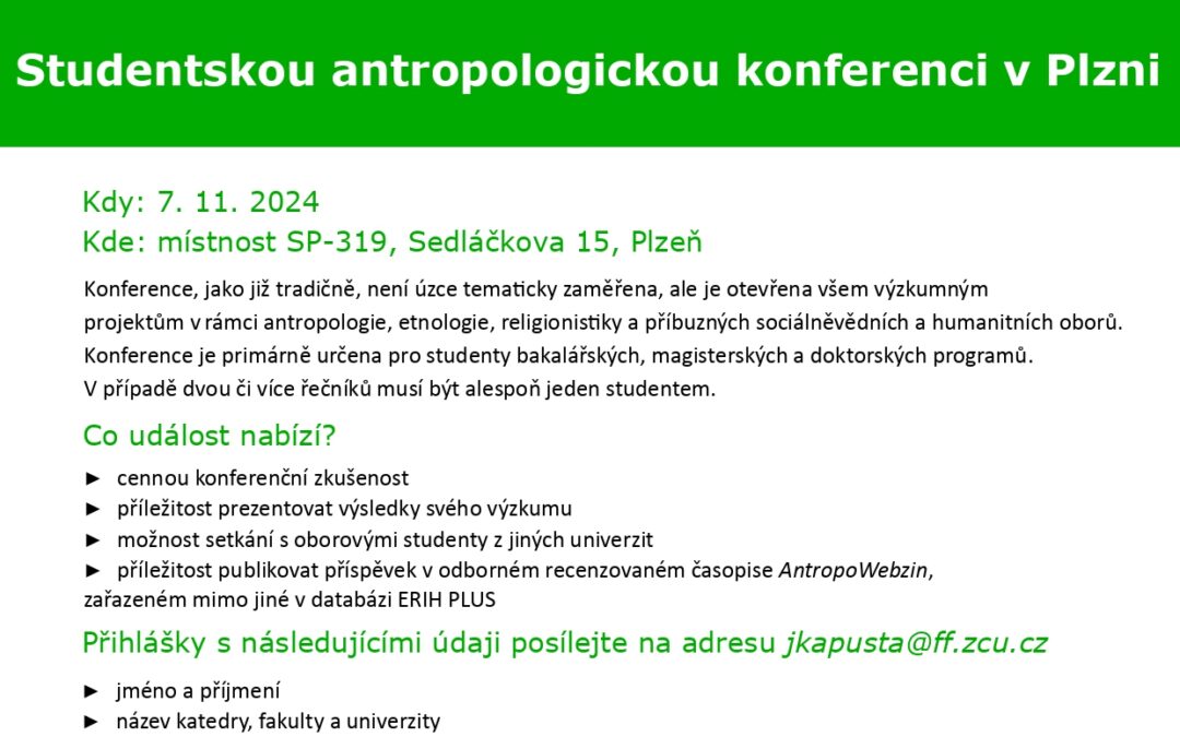 VÝZVA: STUDENTSKÁ ANTROPOLOGICKÁ KONFERENCE 2024 – DEADLINE 10.10.2024