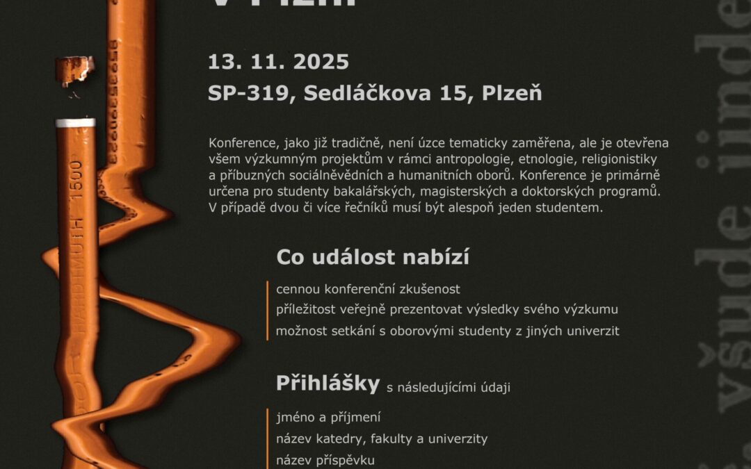 PŘIHLASTE SE NA STUDENTSKOU ANTROPOLOGICKOU KONFERENCI
